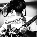 Bumpin Uglies - Stop the Fall