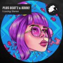Plus Beat\'Z & KOOK! - I Losing Stereo (Radio Edit)