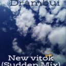 Viktor Drambui - New vitok (Sudden Mix) Oct.2020 ()