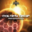 Golden Drop - Profound Points (Original Mix)