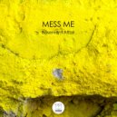Mess Me - Basement Affair Pt.2 (Mik Santoro Remix)