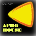 De Key - Afro House De Key ()