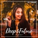 Dj Trias - Deep&Future Podcast #074 ()