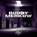 Buddy Merkow - Steady (Original mix)