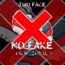 Two Face & Okin & Royal S - NO FAKE (feat. Okin & Royal S)