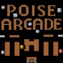 Poise - Arcade