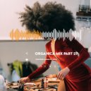 DIMTA - ORGANICA MIX PART 27