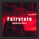 Ambassador - Fairytale (Original Mix)