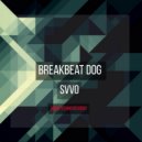 SVVO - Breakbeat dog 2 (Original Mix)