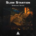 Slow Stantion - Love Style (Original Mix)