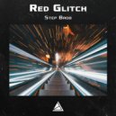 Red Glitch - The Statues Of The Leaders Will Soon Be Destroyed