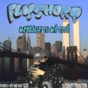 FlyShort - Message To My City