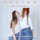 VELIRA - Доченька (Original Mix)