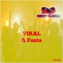 Viral - A Festa