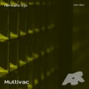 Hermano Ojo - Multivac ()
