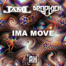 JamL & Dropkick - Ima Move (Original Mix)