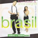 Tom Boxer feat. Anca Parghel - Brasil