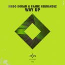 Diego Donati & Frank Hernandez - Way Up (Original Mix)