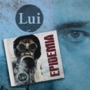 LUI - EPIDEMIA (Original Mix)