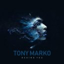 Tony Marko - Behind you (Original Mix)