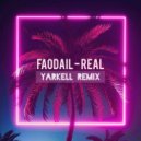 Faodail - Real (Yarkell Remix)