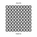 Hello Yes - Praise You (Original Mix)