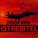 Energia Buran - Istrebitel (Ex-plosion Remix)