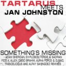 Tartarus - Something's Missing