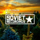 Ex-Plosion - Originada