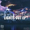 Psychotics - No Escape