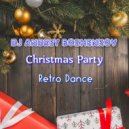 Dj Andrey Bozhenkov - Christmas Party. Retro Dance (Pt.04) ()