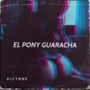 Alcyone - El Pony Guaracha ()