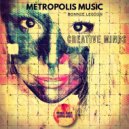 Bonnie Legion & Metropolis Music - Creative Minds (Original Mix)