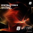 LillyRazy - System Type R (Extended Remix)