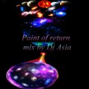 Dj Asia - Point of return