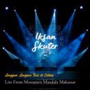 Iksan Skuter - Papua Kucinta (LIVE FROM MONUMEN MANDALA MAKASSAR)