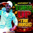 Massive B & Anthony B - Turn Up The Music