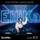 DJ Ellika - Live #05 (05)