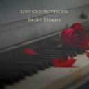 Lost Old Notebook - Heartfelt ()
