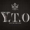 Reese Soul - You\'re The One ()