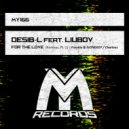 Desib-L feat. Liubov - For The Love