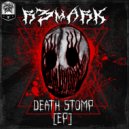 R3mark - Death Stomp (Original Mix)