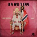 Lord Nelson & Kes - Do We Ting (Original Mix)