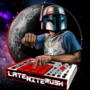 LateNiteRush - PRESSURIZED