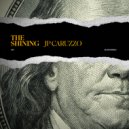 JP Caruzzo - The Shining (Original Mix)