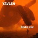 YAVLEN - Gorka mix ()