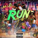 Laa Lee & Massive B & DJ BIG SKIPP - Run Go