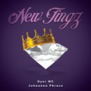 Dyer MC & Johanna Phraze - New Tingz (Original mix)