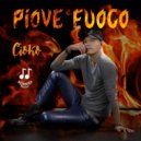 Cioko Alessandro - Piove fuoco ()