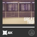 Dj Ax - Great Trip
